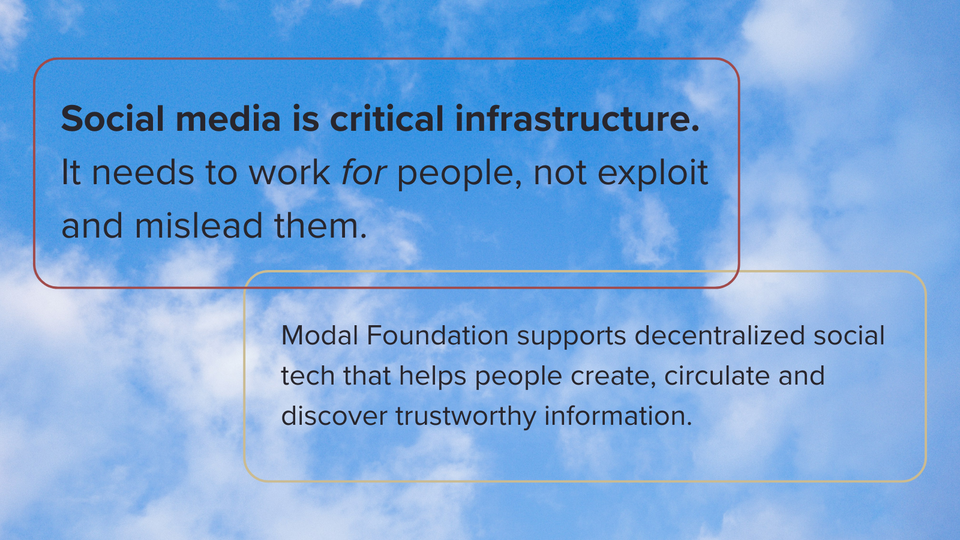 A photo of clouds against a blue sky with text that reads: "Social media is critical infrastructure. It needs to work for people, not exploit and mislead them."